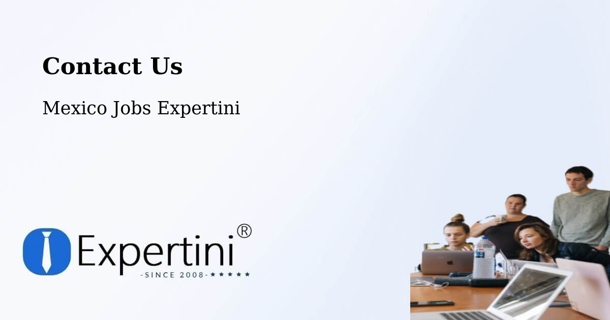 Contact Expertini – Cuernavaca - Mexico Jobs Expertini