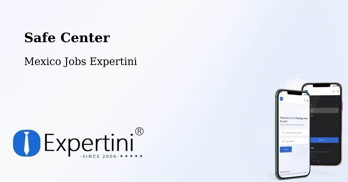 Safety Center – Cuernavaca - Mexico Jobs Expertini